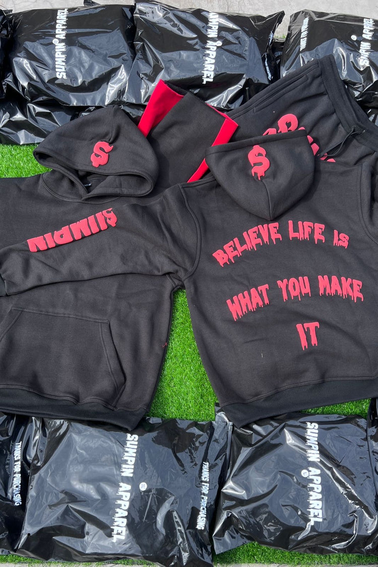 Believe Life is What you Make it